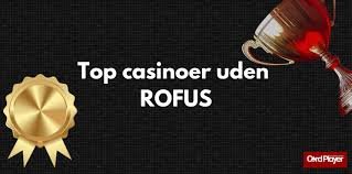 Casino Uden NemID og Rofus En Guide til Sikker Spiloplevelse