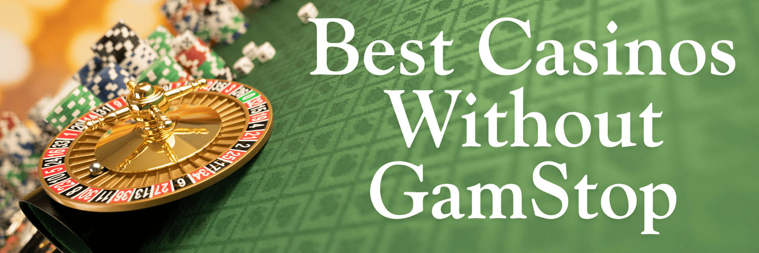 Discovering the Best Casinos Without GamStop -1714066855